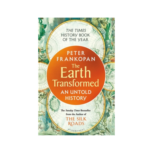 The Earth Transformed, av Peter Frankopan