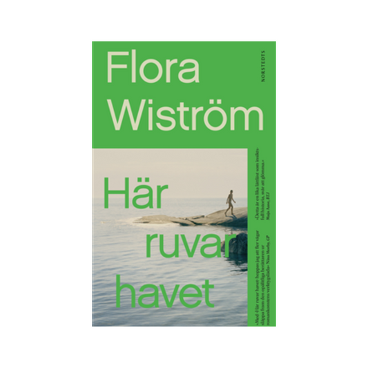 Här ruvar havet, av Flora Wiström