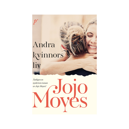 Andra kvinnors liv, av Jojo Moyes