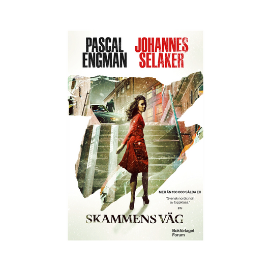 Skammens väg, av Pascal Engman och Johannes Selåker