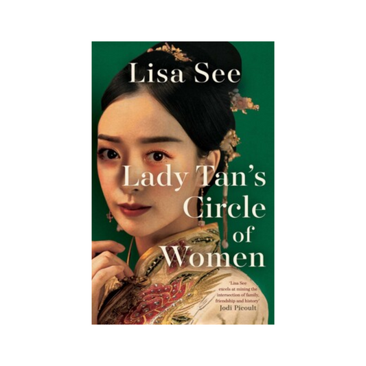 Lady Tan's Circle Of Women, av Lisa See