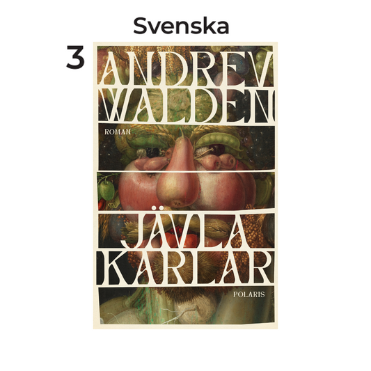 Jävla karlar, av Andrev Walden